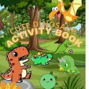 Cute Dinosaur Activity Book